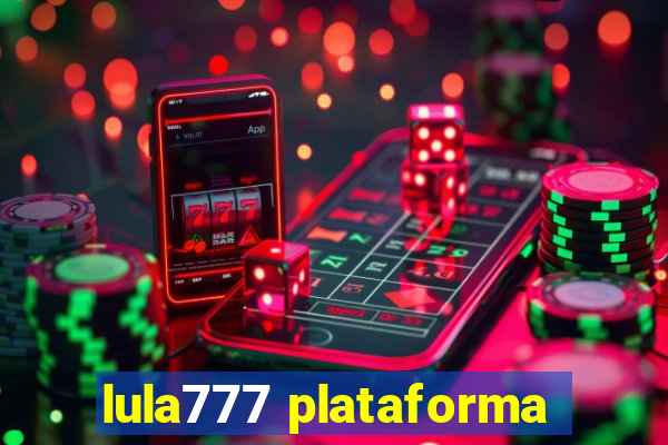 lula777 plataforma